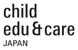 Child Edu & Care Japan Tokyo 2026